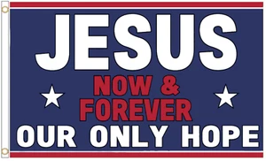 Jesus jetzt und für immer Polyester 5 Fuß x 3 Fuß Flagge - LETZTE PAAR - Bild 1 von 3