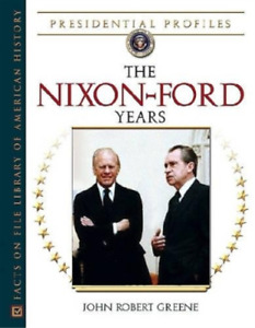 John Robert Greene The Nixon-Ford Years (Hardback) (UK IMPORT)