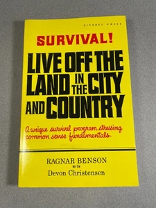 Survival! Live off the Land in the City and Country Ragnar Benson Paperback 1st - Bild 1 von 5