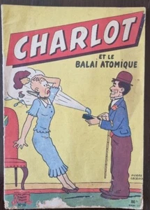 CHARLOT ET LE BALAIS ATOMIQUE - N°16 par P. Lacroix. Edition SPE. Etat correct - Imagen 1 de 4