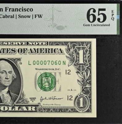 2003A $1 Federal Reserve Note PMG 65EPQ wanted birthday fancy serial number 7060 - Image 1 of 3
