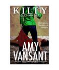 Kilty as Charged: Kilty Series - 1, Amy Vansant