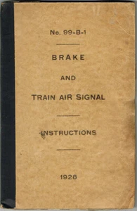 ORIGINAL 1928 PENNSYLVANIA RAILROAD BRAKE & TRAIN AIR SIGNAL INSTRUCTIONS 99-B-1 - Picture 1 of 3