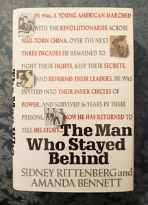 Sidney Rittenberg **SIGNED** The Man Who Stayed Behind. 1st/1st. HC/DJ. 1993 - Picture 1 of 8