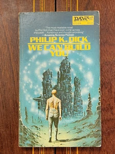 PHILIP K. DICK WE CAN BUILD YOU 1972 DAW BOOKS 4TH PRINTING VG+ - Picture 1 of 3
