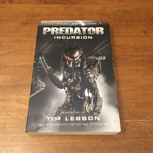 Predator - Incursion: The Rage War Book 1 Tim Lebbon 2015 Titan Books TPB Good+ - Picture 1 of 7