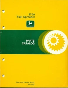John Deere CATÁLOGO DE PIEZAS 870A Esparcidor Flail PC-1602 1980 (Y33) - Imagen 1 de 1