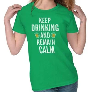 St Patrick's Day Keep Drinking Remain Calm Womens Top Junior Graphic Tee - Picture 1 of 8