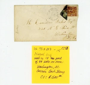US Cover Scott # 73, 113 - Washington, DC - Carrier Stamps- CV=$1500 (15-C257) - Picture 1 of 5