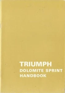 TRIUMPH DOLOMITE SPRINT  Betriebsanleitung Owner´s Manual Driver´s Handbook BA - Picture 1 of 6