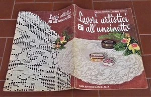Rivista LAVORI ARTISTICI ALL'UNCINETTO 7° - Ed Mani di Fata 7 anni 70 Ricamo - Picture 1 of 1