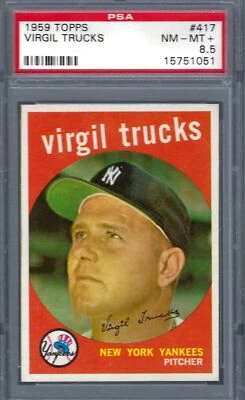 1959 Topps #417 PSA 8.5 Virgil Trucks Yankees 417 - Image 1 of 2