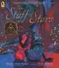 The Stuff Of Stars By Marion Dane Bauer (English) Paperback Book