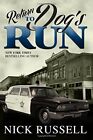 Return To Dog's Run (Volume 2) By Nick Russell **Mint Condition**
