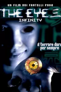 THE EYE 3 - INFINITY ( 2005) un film dei Fratelli Pang DVD EX NOLEGGIO - EAGLE - Foto 1 di 1