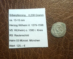 Münze, Bayern, Wilhelm V., 1579-1598, 1 Pfenning 1580, Silber - Bild 1 von 2