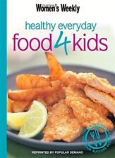 Healthy Everyday Food for Kids (The Australian Women's Weekly Minis)-Tomnay, Sus