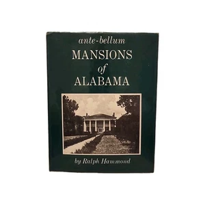 Pre Civil War Antebellum Old Southern Mansions of Alabama Photos Pictures Book - Picture 1 of 1