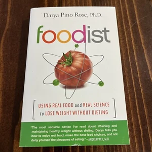Foodist : Using Real Food and Real Science to Lose Weight Without Dieting by... - Imagen 1 de 5