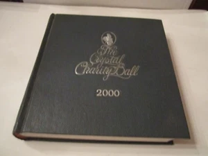 2000 THE CRYSTAL BALL CHARITY BOOK - 592 PAGES - DALLAS CHARITY EVENT BOOK - Foto 1 di 5