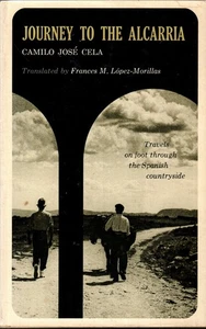 JOURNEY TO THE ALCARRIA By Camilo Jose Cela 1ST American edition, 1st THUS HC - Imagen 1 de 1