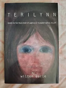 Terilynn: Based on the True Story of America's Youngest... (1st Ed, Signed) - Picture 1 of 1