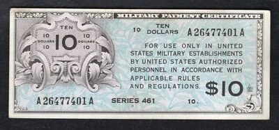 SERIES 461 $10 TEN DOLLARS MPC MILITARY PAYMENT CERTIFICATE NOTE VERY FINE - Image 1 of 2