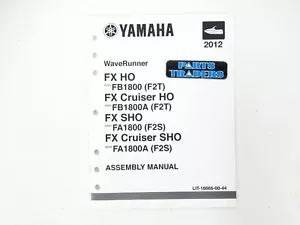 Fabricante de fabricante de equipos originales Yamaha conjunto de fábrica manual WaveRunner FX Cruiser HO 2012 - Imagen 1 de 2