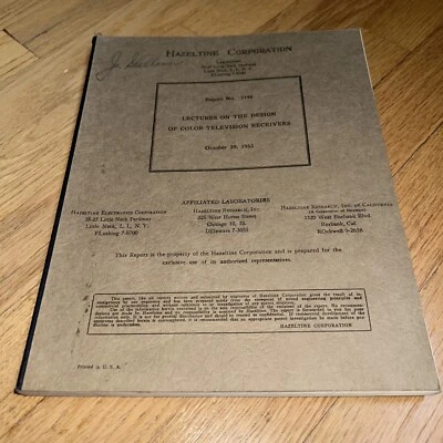 1953 HAZELTINE CORPORATION Lecture on the design of COLOR TV RECEIVERS 188 pages Foto 1 de 4