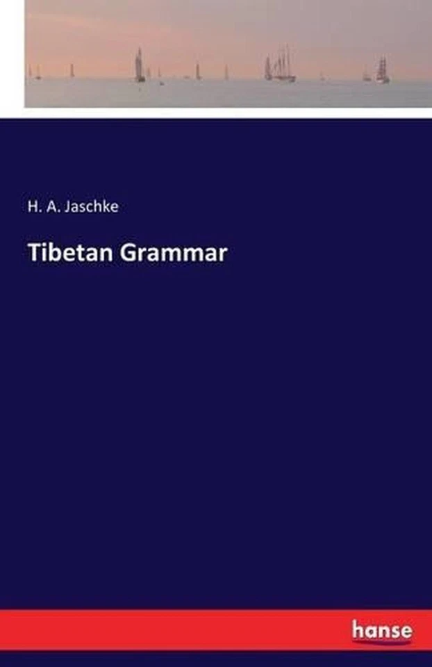Tibetan Grammar by H.A. Jaschke (English) Paperback Book - Image 1 of 1