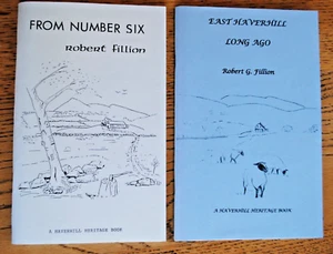 2 East Haverhill N.H. histories: Long Ago + From Number 6 by Robert Fillion - Picture 1 of 2