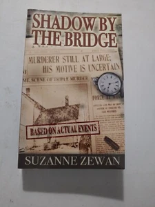 Shadow by the Bridge by Suzanne Zewan (2017, Trade Paperback) - Picture 1 of 3