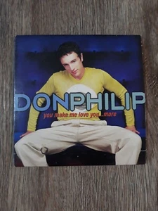 Don Philip – You Make Me Love You...More CD If You Could See me Now Programming - Picture 1 of 2