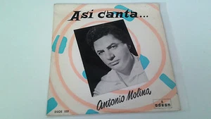 ANTONIO MOLINA "ASI CANTA..." EP 7" SPANISH SINGLE A/G A/BE 1958 EL AGUA DEL AVE - Picture 1 of 1