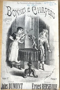 BONNET ET CHAPEAU 1882 Partition Piano Chansonnette avec parlé DUMONT BERSEVILLE - Picture 1 of 2