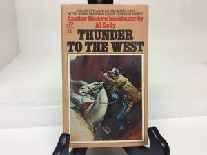 Thunder to the West by Al Cody, Paperback, Leisure Books - Western - Picture 1 of 11