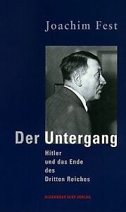 Der Untergang: Hitler und das Ende des Dritten Reiches. ... | Buch | Zustand gut