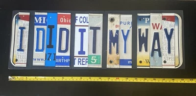 I DID IT MY WAY- CUSTOM LICENSE PLATE SIGN Frank Sinatra Holiday Gift - Image 1 of 4