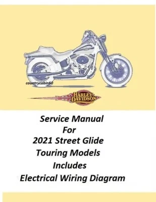 2021 Harley Davidson Street Glide Touring Models Service Manual