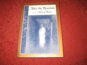 After the Reunion by David Baker (1994, Hardcover) SIGNED 1ST PRINTING - Bild 1 von 8