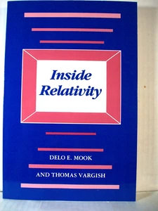 Inside Relativity von Thomas Vargish und Delo E. Mook (Taschenbuch) (brandneu) - Bild 1 von 9