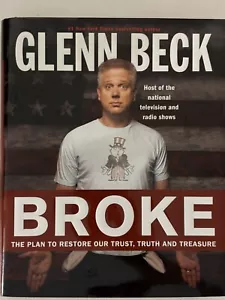 Broke by Glenn Beck - 2010 Hardcover - Picture 1 of 5
