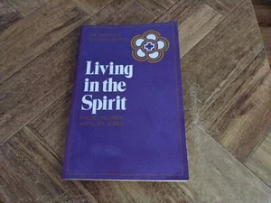 CHURCH'S TEACHING SERIES, LIVING IN THE SPIRIT, RACHEL HOSMER, PAPERBACK, 1979 - Bild 1 von 3