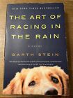 The Art of Racing in the Rain : A Novel by Garth Stein (2018, Trade Paperback)