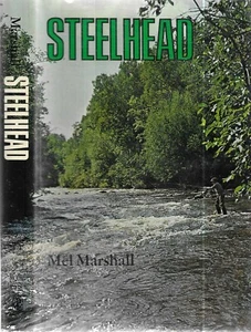 Steelhead by Mel Marshall. (on fishing) N.Y. 1973 1st.ed. illustrated - Foto 1 di 2