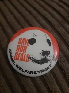 Animal Welfare Trust... Save Our Seals Vintage Badge - Foto 1 di 3