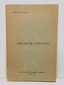 Rare! 1909 CHICAGO PUBLIC LIBRARY Bulletin of ABRAHAM LINCOLN Books & Magazines - Picture 1 of 8