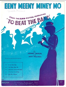 Johnny Mercer Sheet Music EENY MEENY MINEY MO from TO BEAT THE BAND 1935 - Picture 1 of 6