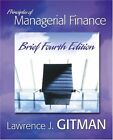 Principles Of Managerial Finance Brief By Gitman, Lawrence J. 0321267605