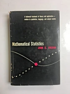 Mathematical Statistics John E. Freund Hardcover Dust Jacket HC DJ 1962 - Bild 1 von 3